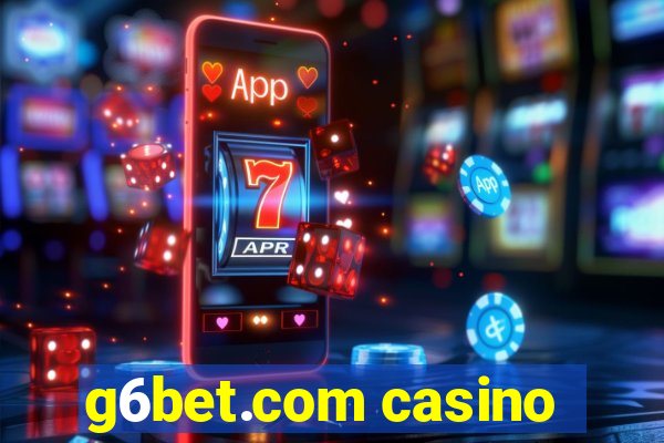 g6bet.com casino
